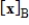 Convert the coordinate vector from the given basis B to the standard basis.
