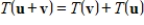 If is a linear transformation, then for all vectors and .