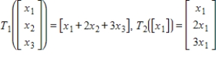 Let and be the linear transformations given by Find the matrix such that , and the matrix such that .