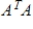 If is any matrix, then the matrices and AA<sup>T</sup> are both symmetric.
