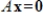 Determine if the homogeneous system has any nontrivial solutions, where .