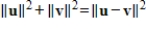 If u, v are vectors in an inner product space V, then u is orthogonal to v if and only if .
