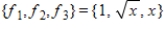Use the Gram-Schmidt process to convert the set to an orthonormal basis with respect to the inner product .