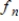 If is the nth-order Fourier approximation to f, and is the nth-order Fourier approximation to g, and are scalars, then the nth-order Fourier approximation to is .