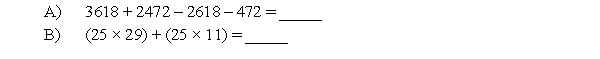 For each of the following, mentally calculate the exact answer and write it in the blank. Use number sense. Then write enough to make your thought process clear.