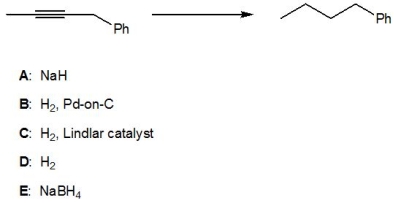 <strong>For the following transformation, pick a suitable reagent from A-E: </strong> A) A B) B C) C D) D E) E