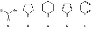 <strong>From the following molecules, pick out the weakest base: </strong> A) A B) B C) C D) D E) E