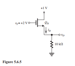  (a)      Figure 5.6.2 From Fig. 5.6.2, we see that when  v_{I}=0 \mathrm{~V} , both transistors are cut off and  v_{O}=0 \mathrm{~V}  (b)      With  v_{I}=+1 \mathrm{~V}, Q_{P}  cannot conduct and can be eliminated, reducing the circuit to that shown in Fig. 5.6.3. Since  v_{G D N}=0 \mathrm{~V}, Q_{N}  will be operating in saturation with  i_{D}=\frac{1}{2} k_{n}\left(v_{G S}-V_{t n}\right)^{2}  But  i_{D}=\frac{v_{O}}{10 \mathrm{k} \Omega}=0.1 v_{O}, \quad \mathrm{~mA}  and  v_{G S}=v_{I}-v_{O}=1-v_{O}  Thus,  \begin{aligned} 0.1  v_{O} & =\frac{1}{2} \times 2\left(1-v_{O}-0.4\right)^{2} \\ & =\left(0.6-v_{O}\right)^{2} \\ & =0.36-1.2 v_{O}+v_{O}^{2} \end{aligned}  which can be rearranged in the form  v_{O}^{2}-1.3 v_{O}+0.36=0  This quadratic has two solutions:  0.775 \mathrm{~V} , which is physically meaningless since  v_{G S}  becomes  1-   0.775=0.225 \mathrm{~V} , which is less than  V_{t n} ; and  0.4 \mathrm{~V} , which is possible. Thus,  v_{O}=0.4 \mathrm{~V}  (c)      Figure 5.6.4 With  v_{I}=-1 \mathrm{~V}, Q_{N}  cannot conduct and can be eliminated, reducing the circuit to that shown in Fig. 5.6.4. Since  v_{G D P}=0 \mathrm{~V}, Q_{P}  will be operating in saturation. We recognize this situation to be the complement of that in (b) above. Thus, we do not need to do the analysis again and we can simply write  v_{O}=-0.4 \mathrm{~V}  (d)      With  v_{I}=+2 \mathrm{~V}, Q_{P}  cannot conduct and can be removed, thus reducing the circuit to that shown in Fig. 5.6.5. Since  v_{G D N}=1 \mathrm{~V} , which is greater than  V_{t n}, Q_{N}  will be operating in the triode region. Thus,  i_{D}=k_{n}\left[\left(v_{G S}-V_{t n}\right) v_{D S}-\frac{1}{2} v_{D S}^{2}\right]  Here,  \begin{aligned} i_{D} & =\frac{v_{O}}{10 \mathrm{k} \Omega}=0.1 v_{O}, \quad \mathrm{~mA} \\ v_{G S} & =2-v_{O} \\ v_{D S} & =1-v_{O} \end{aligned}  Thus,  \begin{aligned} 0.1  v_{O} & =2\left[\left(1.6-v_{O}\right)\left(1-v_{O}\right)-\frac{1}{2}\left(1-v_{O}\right)^{2}\right] \\ & =2\left[1.6-2.6 v_{O}+v_{O}^{2}-\frac{1}{2}+v_{O}-\frac{1}{2} v_{O}^{2}\right] \\ & =v_{O}^{2}-3.2 v_{O}+2.2 \\ & \Rightarrow v_{O}^{2}-3.3 v_{O}+2.2=0 \end{aligned}  which has the following solution  v_{O}=\frac{+3.3 \pm \sqrt{3.3^{2}-8.8}}{2}=0.927 \mathrm{~V} \text { or } 2.37 \mathrm{~V}  The second solution is physically meaningless as  v_{O}  exceeds  v_{D} . Thus,  v_{O}=0.927 \mathrm{~V}  (e)      Figure 5.6.6 With  v_{I}=-2 \mathrm{~V}, Q_{N}  cannot conduct and the circuit reduces to that shown in Fig. 5.6.6. We recognize this situation to be the complement of that in (d) above. Thus,  v_{O}=-0.927 \mathrm{~V}
