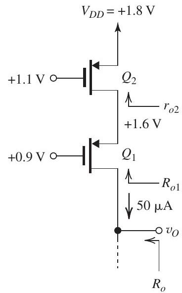     Figure 8.4.2  \begin{aligned} V_{S G} & =\left|V_{t p}\right|+\left|V_{O V}\right| \\ & =0.5+0.2=0.7 \mathrm{~V} \end{aligned}  Minimum required voltage  V_{S D}=\left|V_{O V}\right|=0.2 \mathrm{~V} . From Fig. 8.4.2, we see that  \begin{aligned} V_{G 1} & =+0.9 \mathrm{~V} \\ V_{G 2} & =+1.1 \mathrm{~V} \\ v_{O \max } & =+0.9+0.5=1.4 \mathrm{~V} \\ I_{D} & =\frac{1}{2}\left(\mu_{p} C_{o x}\right)\left(\frac{W}{L}\right)\left|V_{O V}\right|^{2} \\ 50 & =\frac{1}{2} \times 100 \times \frac{W}{L} \times 0.2^{2} \\ \Rightarrow \frac{W}{L} & =25 \\ R_{o} & =R_{o 1}=\left(g_{m 1} r_{o 1}\right) r_{o 2} \end{aligned}  where  \begin{aligned} g_{m 1} & =\frac{2 I_{D}}{\left|V_{O V}\right|}=\frac{2 \times 0.05}{0.2}=0.5 \mathrm{~mA} / \mathrm{V} \\ r_{o 1} & =r_{o 2}=\frac{\left|V_{A}\right|}{I_{D}}=\frac{\left|V_{A}^{\prime}\right| L}{I_{D}} \end{aligned}  For  R_{O}=1 \mathrm{M} \Omega ,  \begin{aligned} 1000 & =0.5 r_{o}^{2} \\ \Rightarrow r_{o} & =44.72 \mathrm{k} \Omega \\ 44.72  & =\frac{6 L}{0.05} \\ \Rightarrow L & =0.37 \mu \mathrm{m} \end{aligned}