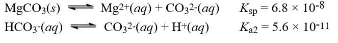 Given the following information: What is the equilibrium constant for the reaction,MgCO<sub>3</sub>(s)+ H<sup>+</sup>(aq) Mg<sup>2+</sup>(aq)+ HCO<sub>3</sub><sup>-</sup>(aq)