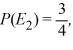 Find the probability of either or occurring if P( ) = and and and are not mutually exclusive and