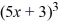 <strong>Expand using the binomial theorem.</strong> A) B) C) D)