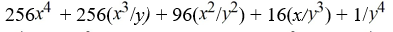 <strong>Expand <sup> </sup>using the binomial theorem.</strong> A) B) C) D)