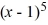 Expand using the binomial theorem.