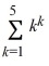 Evaluate the finite series.  