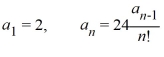 Write the first four terms of the sequence defined by the recursion formula. Assume the sequence begins at 1.