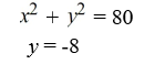 <strong>Graph each equation and find the point(s) of intersection. </strong> A) (4, -8) B) (0, -8) C) (4, -8), (-4, -8) D) no solution