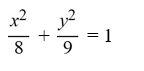 <strong>Find the standard form of the equation of an ellipse with foci (0, -1) and and vertices and </strong> A) B) C) D)