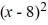 Find the vertex of the parabola with equation   = 20( y - 9).