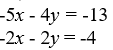 <strong>Use Cramer's Rule to either solve the system of equations, determine if the system is inconsistent (no solutions), or dependent (infinitely many solutions). </strong> A) (-3, 5) B) (5, -3) C) inconsistent D) dependent
