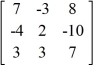 <strong>Evaluate the 3 × 3 determinant. </strong> A) -334 B) 170 C) 158 D) 14