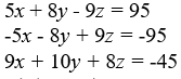 <strong>Use Cramer's Rule to either solve the system of equations, determine if the system is inconsistent (no solution), or dependent (infinitely many solutions). </strong> A) (2, 5, 5) B) (3, -4, -4) C) inconsistent D) dependent