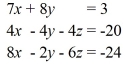 <strong>Use Cramer's Rule to solve the system of equations or determine if the system is inconsistent (no solution) or dependent (infinitely many solutions). </strong> A) (-3, 3, -1) B) (-3, -3, -1) C) (-1, 3, -3) D) (-1, -3, -3)