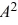 Calculate   if A =   .