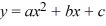 Find the values of a, b, and c such that the graph of the quadratic function passes through the points and