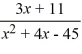 Select the form of the partial fraction decomposition for the given rational expression. Do not solve for the constants.  