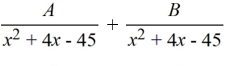 <strong>Select the form of the partial fraction decomposition for the given rational expression. Do not solve for the constants. </strong> A) B) C) D)