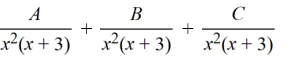 <strong>Select the form of the partial fraction decomposition for the given rational expression. Do not solve for the constants. </strong> A) B) C) D)
