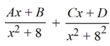 <strong>Select the form of the partial fraction decomposition for the given rational expression. Do not solve for the constants. </strong> A) B) C) D)