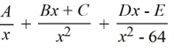 <strong>Select the form of the partial fraction decomposition for the given rational expression. Do not solve for the constants. </strong> A) B) C) D)