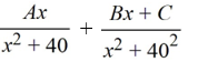 <strong>Select the form of the partial fraction decomposition for the given rational expression. Do not solve for the constants. </strong> A) B) C) D)