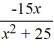 <strong>Find the domain of the function f (x) = .</strong> A) (-5, 5) B) (-?, -5) ? (-5, 5) ? (5, ?) C) (-?, -5) ? (5, ?) D) (-?, ?)
