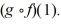 Given the functions f (x) = 8 - 10x, and g(x) = -4 - x, find and