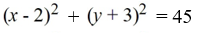 <strong>The point (4, 0) lies on a circle centered at (-2, 3). Find the equation of the circle in standard form.</strong> A) B) C) D)