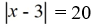 <strong>Write an absolute value equation that describes the statement.Any number whose distance from x = -3 on the number line is 20.</strong> A) B) C) D)