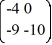 <strong>Consider the linear system = x. Identify all of the eigenvalues.</strong> A) \lambda = -4 B) \lambda = 4 C) \lambda = 0 D) \lambda = -9 E) \lambda = 9 F) \lambda = -10 G) \lambda = 10