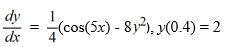 Consider the following initial value problem The following question pertains to the various computational steps and identifications involved in applying Runge-Kutta's 4th order method to evaluate y(0.55). x<sub>0</sub> = ________