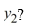<strong>Consider the initial value problem This question relates to using the Euler method to approximate the solution of this problem at t = 0.1 using a step size of h = Which of the following equals </strong> A) y_{2}=\frac{1}{200}\left(\frac{9}{200^{2}}-1-\frac{1}{200}^{2}\right) B) y_{2}=\left(\frac{9}{200^{2}}-1-\frac{1}{200}^{2}\right) C) y_{2}=1-\frac{1}{200}+\left({\frac{9}{200^{2}}}^{2}-1-\frac{1}{200}^{2}\right) D) y_{2}=1-\frac{1}{200}+\frac{1}{200}\left(\frac{9}{200^{2}}-1-\frac{1}{200}^{2}\right)