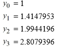  <strong>Consider the initial value problem   This question is related to using the predictor-corrector method to estimate the solution y(0.2) using a step size of h = 0.05. For this problem, you will need these values to carry out the computations:   Which of the following is the predicted value for  </strong> A)   y_{3}+\frac{0.05}{24}\left[55\left(-3 \times 0.15+7 y_{3}\right)-59\left(-3 \times 0.10+7 y_{2}\right)+37\left(-3 \times 0.05+7 y_{1}\right)-9 \times 5\right]   B)   y_{3}+\frac{0.05}{24}\left[59\left(-3 \times 0.15+7 y_{3}\right)-55\left(-3 \times 0.10+7 y_{2}\right)-37\left(-3 \times 0.05+7 y_{1}\right)+9 \times 5\right]   C)   y_{3}+\frac{1}{24}\left[59\left(-3 \times 0.15+7 y_{3}\right)-55\left(-3 \times 0.10+7 y_{2}\right)-37\left(-3 \times 0.05+7 y_{1}\right)+9 \times 5\right]   D)   y_{3}+\frac{1}{24}\left[55\left(-3 \times 0.15+7 y_{3}\right)-59\left(-3 \times 0.10+7 y_{2}\right)+37\left(-3 \times 0.05+7 y_{1}\right)-9 \times 5\right]   <div style=padding-top: 35px>  