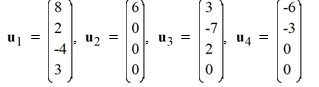 Are the vectors u<sub>1</sub> , u<sub>2</sub> , u<sub>3</sub> , and u<sub>4</sub> linearly independent or linearly dependent? If they are linearly dependent, identify appropriate constants A, B, C, and D for which A u<sub>1</sub> + Bu<sub>2</sub> +Cu<sub>3</sub> +Du<sub>3</sub> = 0 for which that demonstrates this fact.