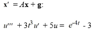 Express the following third-order nonhomogeneous differential equation as a matrix equation of the form