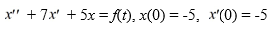 <strong>Find the Laplace transform of the solution x(t) of the following initial value problem: Wher </strong> A) \frac{1}{s^{2}+7 s+5}\left(5 s+40+\frac{\left(e^{-8 \pi s}-1\right)}{s^{2}+1}+\frac{e^{-\mathrm{g} \pi s}}{s^{2}}\right) B) \frac{1}{s^{2}+7 s+5}\left(-5 s-40+\frac{\left(e^{-8 \pi s}-1\right)}{s^{2}+1}+\frac{e^{-g \pi s}}{s^{2}}\right) C) \frac{1}{s^{2}+7 s+5}\left(5 s+40+\frac{\left(1-e^{-8 \pi s}\right) s}{s^{2}+1}+\frac{e^{-\mathrm{g} \pi s}}{s^{2}}\right) D) \frac{1}{s^{2}+7 s+5}\left(-5 s-40+\frac{\left(1-e^{-8 \pi s}\right) s}{s^{2}+1}+\frac{e^{-g \pi s}}{s^{2}}\right)