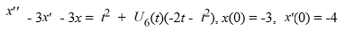 <strong>Find the Laplace transform of the solution x(t) of the following initial value problem </strong> A) \frac{1}{s^{2}-3 s-3}\left(-3 s+5+\frac{2}{s^{3}}+e^{6 s}-\frac{2}{s^{3}}+\frac{-14}{s^{2}}+\frac{-48}{s}\right) B) \frac{1}{s^{2}-3 s-3}\left(-3 s+5+\frac{2}{s^{3}}+e^{-6 s}-\frac{2}{s^{3}}+\frac{-14}{s^{2}}+\frac{-48}{s}\right) C) \frac{1}{s^{2}-3 s-3}\left(3 s-5+\frac{2}{s^{3}}+e^{-6 s}-\frac{2}{s^{3}}+\frac{-14}{s^{2}}+\frac{-48}{s}\right) D) \frac{1}{s^{2}-3 s-3}\left(3 s-5+\frac{2}{s^{3}}+e^{6 s}-\frac{2}{s^{3}}+\frac{-14}{s^{2}}+\frac{-48}{s}\right) E) \frac{1}{s^{2}-3 s-3}\left(-3 s+5+\frac{2}{s^{3}}+e^{-6 s} \frac{2}{s^{3}}+\frac{14}{s^{2}}+\frac{48}{s}\right) F) \frac{1}{s^{2}-3 s-3}\left(3 s-5+\frac{2}{s^{3}}+e^{-6 s^{2}} s^{3}+\frac{14}{s^{2}}+\frac{48}{s}\right)