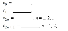 Consider the first-order differential equation . Assume a solution of this equation can be represented as a power series . Write down the following explicit formulas for the coefficients C<sub>n</sub> .