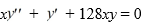 <strong>Consider the second-order differential equation . Suppose the method of Frobenius is used to determine a power series solution of this equation. The indicial equation has r = 0 as a double root. So, one of the solutions can be represented as the power series Assume a<sub>0</sub> \neq 0. Assuming that a<sub>0</sub> = 1, one solution of the given differential equation is Differentiating as needed, which of these relationships is correct?</strong> A) 2 y^{\prime}(x)-a_{1}^{*}-128 a_{2}^{*} x+\sum_{n=3}^{\infty}\left(n^{2} a_{n}^{*}-128 a_{n-2}^{*}\right) x^{n-1}=0 B) 2 y^{\prime}(x)+a_{1}^{*}+128 a_{2}^{*} x+\sum_{n=3}^{\infty}\left(n^{2} a_{n}^{*}+128 a_{n-2}^{*}\right) x^{n-1}=0 C) 2 y^{\prime}(x)+a_{1}^{*}-128 a_{2}^{*} x-\sum_{n=3}^{\infty}\left(n^{2} a_{n}^{*}+128 a_{n-2}^{*}\right) x^{n-1}=0 D) 2 y^{\prime}(x)+a_{1}^{*}+128 a_{2}^{*} x+\sum_{n=3}^{\infty}\left(n^{2} a_{n}^{*}-128 a_{n-2}^{*}\right) x^{n-1}=0
