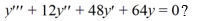 <strong>What is the general solution of the third-order homogeneous differential equation </strong> A) y=C_{1} e^{-4 t}+C_{2} t e^{-4 t}+C_{3} t^{2} e^{-4 t}+C_{4} B) y=C_{1} e^{-4 t}+C_{2} t e^{-4 t}+C_{3} t^{2} e^{-4 t}+C_{4} . C) y=C_{1} e^{-4 t}+C_{2} t e^{-4 t}+C_{3} t^{2} e^{-4 t} D) y=C_{1} e^{-4 t}+C_{2} t e^{-4 t}+C_{3} t^{2} e^{-4 t} . E) y=C_{1} e^{-4 t}+C_{2} t e^{-4 t}+C_{3} e^{-4 t}